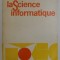 LA SCIENCE INFORMATIQUE par JACQUES ARSAC, 1970