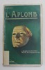 L &#039;APLOMB par D. STARKE , EDITIE DE INCEPUT DE SECOL XX