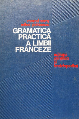 Marcel Saras - Gramatica practica a limbii franceze foto