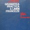 Marcel Saras - Gramatica practica a limbii franceze