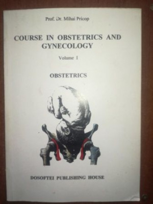 Course in obstetrics and gynecology 1- Mihai Pricop foto