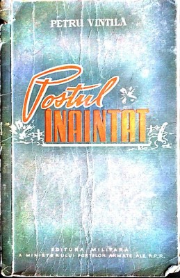 Postul inaintat-Petru Vintila foto