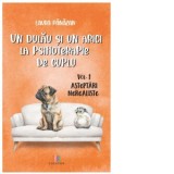 Un dulau si un arici la psihoterapie de cuplu. Volumul 1: Asteptari nerealiste - Laura Panazan