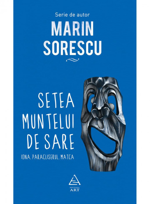 Setea Muntelui De Sare, Marin Sorescu - Editura Art