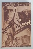REVOLTA IN DESERT , VOLUMUL I de COLONEL T . E . LAWRENCE , 1934