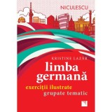 Limba germana. Exercitii ilustrate grupate tematic - Kristine Lazar