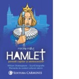 Hamlet povestit copiilor si adolescentilor - Mircea Malut
