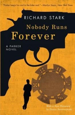 Nobody Runs Forever: A Parker Novel foto