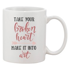 Cana alba personalizata 'Take your broken heart. Make it into art', INOVATIX&reg;. 330ml