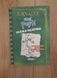 Jurnalul unui puşti 3. Ultima picătură - Jeff Kinney