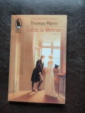 LOTTE LA WEIMAR - THOMAS MANN