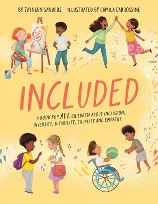 Included: A book for all children about inclusion, diversity, disability, equality and empathy foto