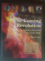 Zamir Cohen - The Coming Revolution. Science Discovers the Truths of the Bible foto