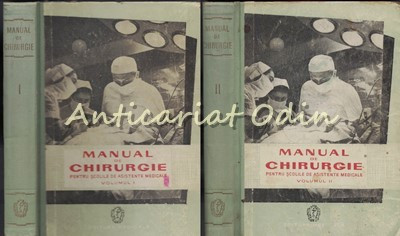Manual De Chirurgie I, II - D. Cinca, C. Coman, E. Cuvin-Sarafian - T.: 6145 Ex. foto