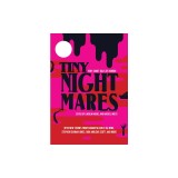 Tiny Nightmares: Very Short Stories of Horror
