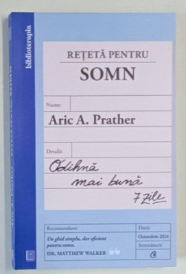 RETETA PENTRU SOMN de ARIC A. PRATHER , 2024 foto