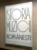 Cumpara ieftin Istoria muzicii romanesti - compendiu - Petre Brancusi (1969)