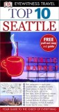 DK Eyewitness Top 10 Travel Guide: Seattle |