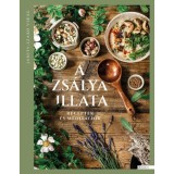 A zs&aacute;lya illata - Receptek &eacute;s medit&aacute;ci&oacute;k - Janits-Szab&oacute; Vir&aacute;g