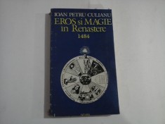 EROS si MAGIE in Renastere 1484 - IOAN PETRU CULIANU