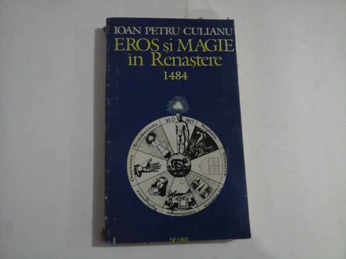 EROS si MAGIE in Renastere 1484 - IOAN PETRU CULIANU