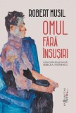 Omul fara insusiri - de ROBERT MUSIL