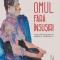 Omul fara insusiri - de ROBERT MUSIL