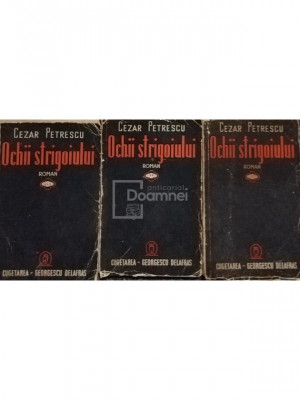 Cezar Petrescu - Ochii strigoiului, 3 vol. (editia 1942) foto