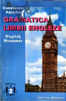 GRAMATICA LIMBII ENGLEZE. ENGLISH GRAMMAR VOL.2-CONSTANTIN PAIDOS foto