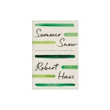 Summer Snow New Poems