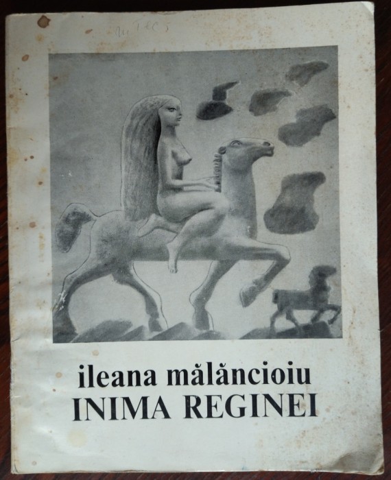 ILEANA MALANCIOIU: INIMA REGINEI (VERSURI/ed princeps 1971/coperta SABIN BALASA)
