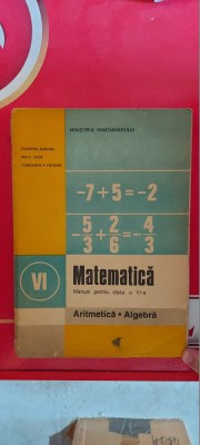 MATEMATICA ARITMETICA ALGEBRA CLASA A VI A ALEXIANU , LIGOR , POPOVICI foto