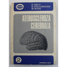 ATEROSCLEROZA CEREBRALA - ASPECTE NEUROLOGICE SI NEUROCHIRURGICALE de N. OBLU ...M. RUSU , 1976