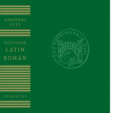 Dictionar latin-roman, editia a II-a - Gheorghe Gutu