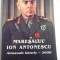 MARESALUL ION ANTONESCU