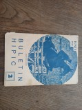 Cumpara ieftin BULETIN HIPIC, NR. 2 , IUNIE , 1937