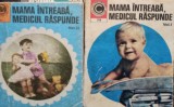 Mama intreaba, medicul raspunde, 2 vol.