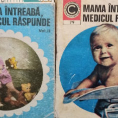 Mama intreaba, medicul raspunde, 2 vol.