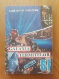 GALAXIA TERMITELOR - Constantin Cublesan- SF.