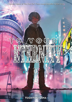 To Your Eternity 13 foto