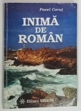 INIMA DE ROMAN de PAVEL CORUT , 1996