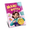 Mamimatica 6+ - Numere, figuri, jocuri, Dorinta