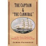 The Captain and &#039;the Cannibal&#039;