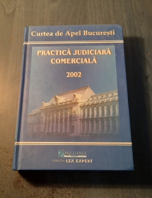 Practica judiciara comerciala 2002 Dan Lupascu foto