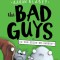 The Bad Guys in Do-You-Think-He-Saurus?!: Special Edition (the Bad Guys #7)