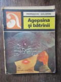 MOROGAN SALOMIE - AGEPSINA SI BATRANII