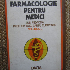 Farmacologie pentru medici (vol. I) - Barbu Cuparencu , ...