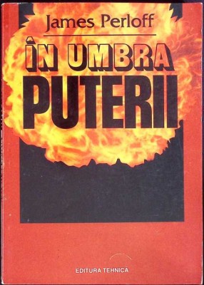 IN UMBRA PUTERII-JAMES PERLOFF-259292 foto