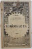 Romania de Eri, Ion Simionescu, 1919, Tipografia Jockey Club, Bucuresti, Roman, Carte Veche, Colectie