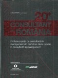 Consultant in Romania. Profesia si piata de consultanta - Mihai Svasta